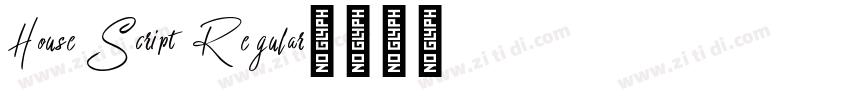 House Script Regular字体转换 House Script Regular字体转换